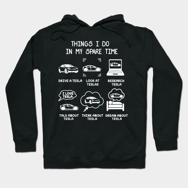 Tesla - Things I Do in My Spare Time Hoodie by pangarkitober